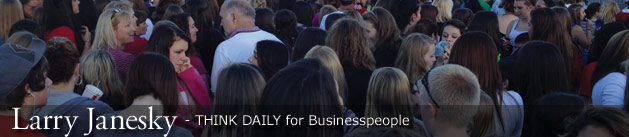 Larry Janesky: Think Daily