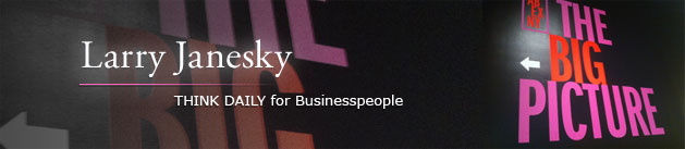 Larry Janesky: Think Daily