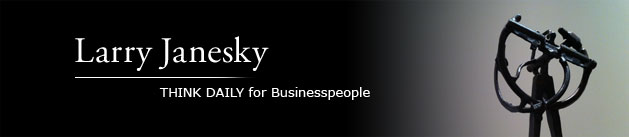 Larry Janesky: Think Daily