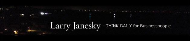 Larry Janesky: Think Daily