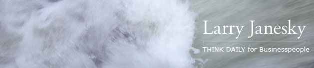 Larry Janesky: Think Daily