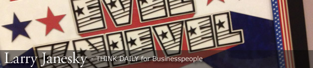 Larry Janesky: Think Daily