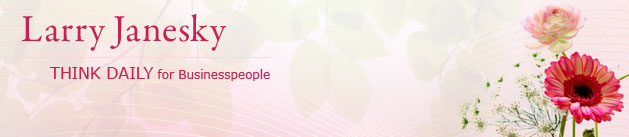 Larry Janesky: Think Daily