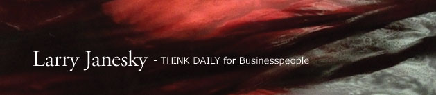 Larry Janesky: Think Daily