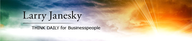 Larry Janesky: Think Daily