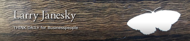 Larry Janesky: Think Daily