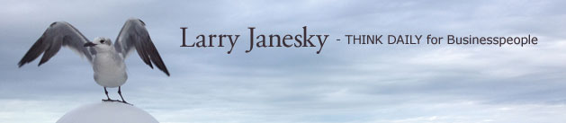 Larry Janesky: Think Daily