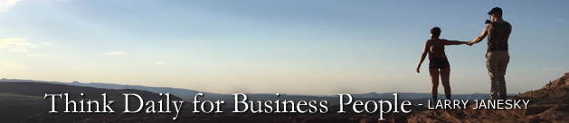 Larry Janesky: Think Daily