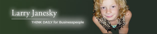 Larry Janesky: Think Daily