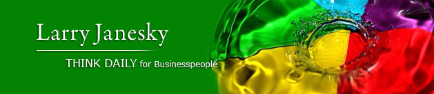 Larry Janesky: Think Daily