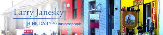 Larry Janesky: Think Daily