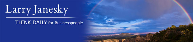 Larry Janesky: Think Daily