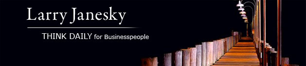 Larry Janesky: Think Daily