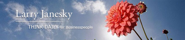 Larry Janesky: Think Daily