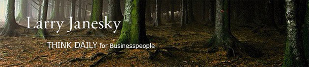 Larry Janesky: Think Daily