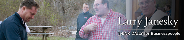 Larry Janesky: Think Daily