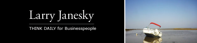 Larry Janesky: Think Daily