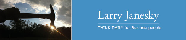 Larry Janesky: Think Daily