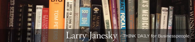 Larry Janesky: Think Daily