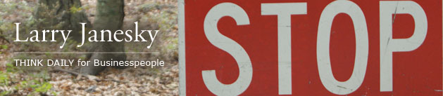 Larry Janesky: Think Daily