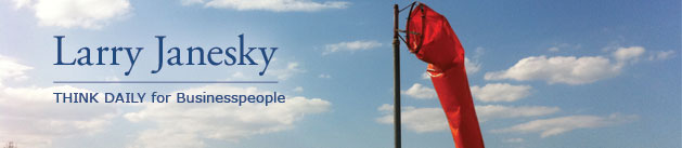 Larry Janesky: Think Daily