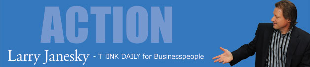 Larry Janesky: Think Daily