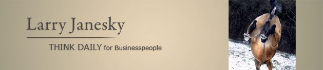 Larry Janesky: Think Daily