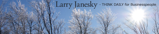 Larry Janesky: Think Daily