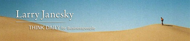 Larry Janesky: Think Daily