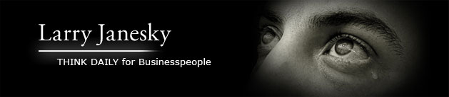 Larry Janesky: Think Daily