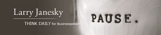 Larry Janesky: Think Daily