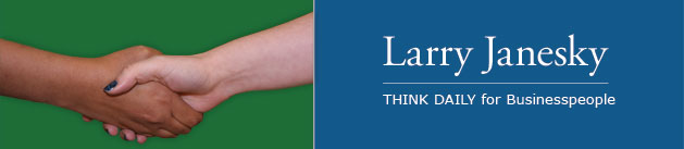 Larry Janesky: Think Daily