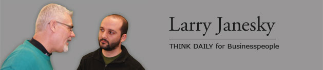 Larry Janesky: Think Daily