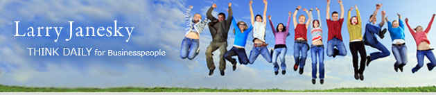 Larry Janesky: Think Daily