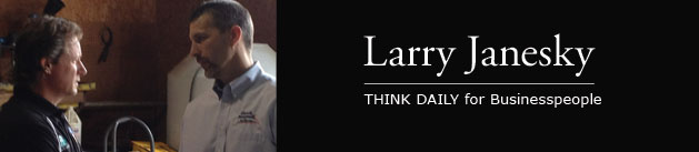 Larry Janesky: Think Daily