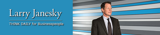 Larry Janesky: Think Daily