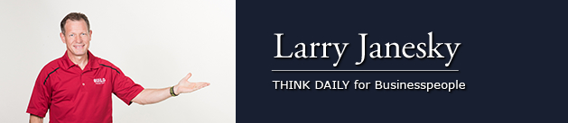 Larry Janesky: Think Daily