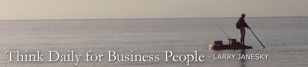 Larry Janesky: Think Daily