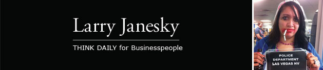 Larry Janesky: Think Daily