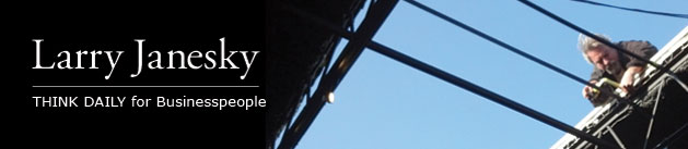 Larry Janesky: Think Daily