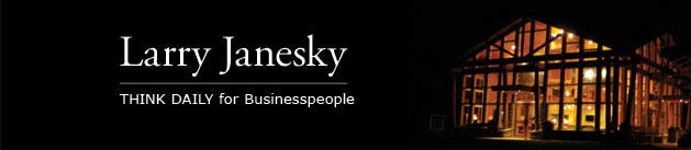 Larry Janesky: Think Daily