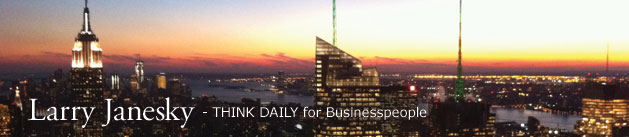 Larry Janesky: Think Daily