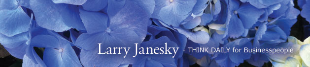 Larry Janesky: Think Daily