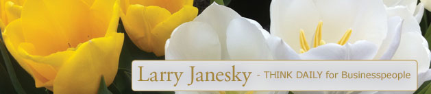 Larry Janesky: Think Daily