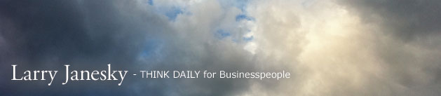 Larry Janesky: Think Daily