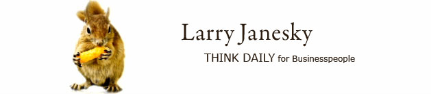 Larry Janesky: Think Daily