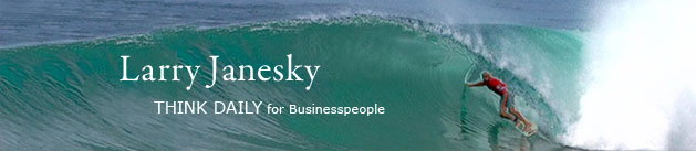 Larry Janesky: Think Daily