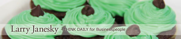 Larry Janesky: Think Daily