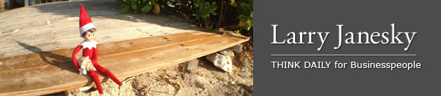 Larry Janesky: Think Daily