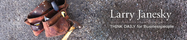 Larry Janesky: Think Daily